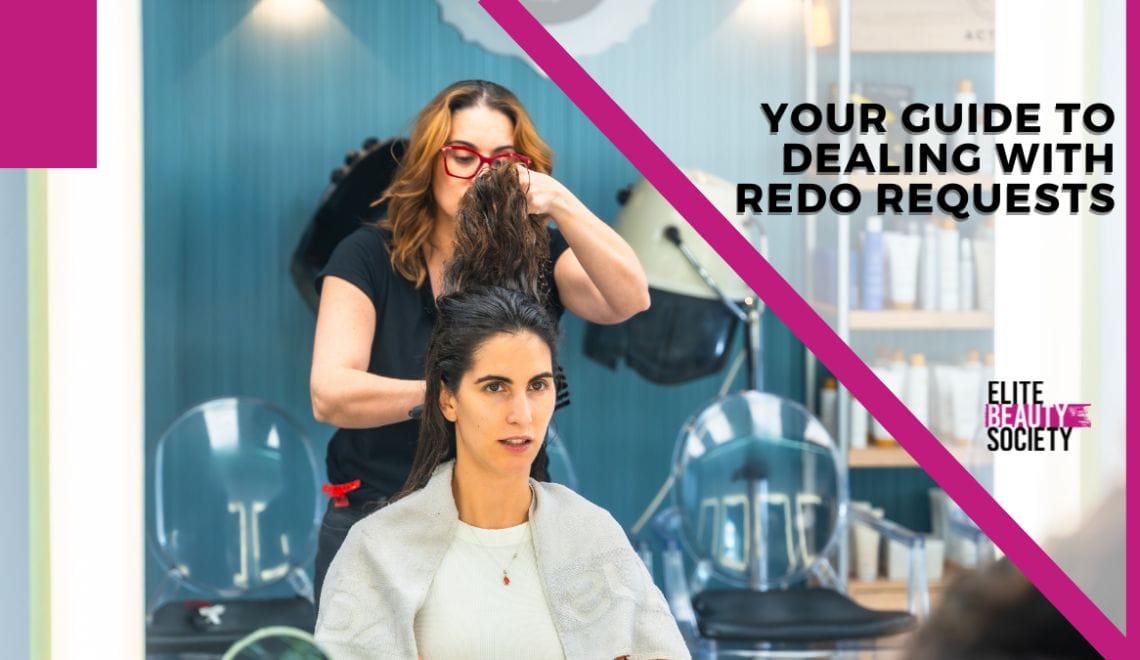 how to handle hair redo requests
