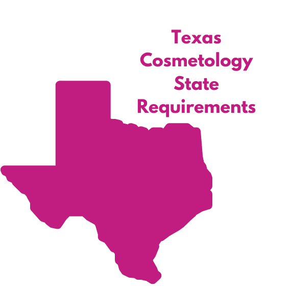Texas Cosmetology State Requirements