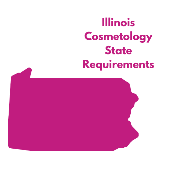 Illinois Cosmetology State Requirements