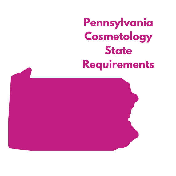 Pennsylvania Cosmetology State Requirements