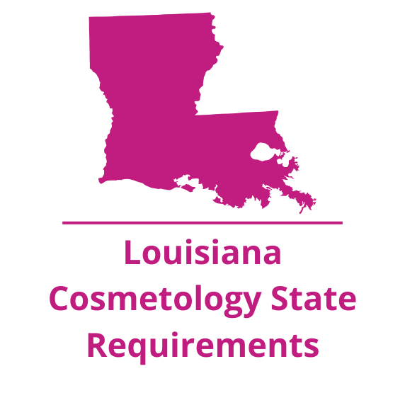 the state of louisiana with the caption of cosmetology state requirements