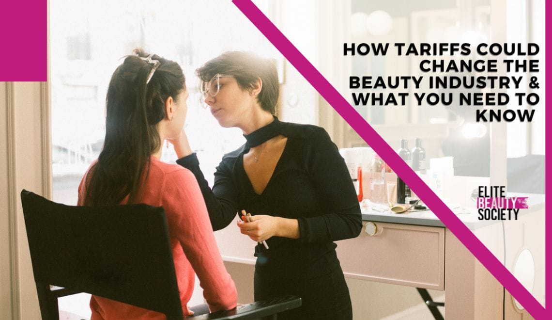 A beauty industry pro does her client's makeup while pondering the impact of tariffs.