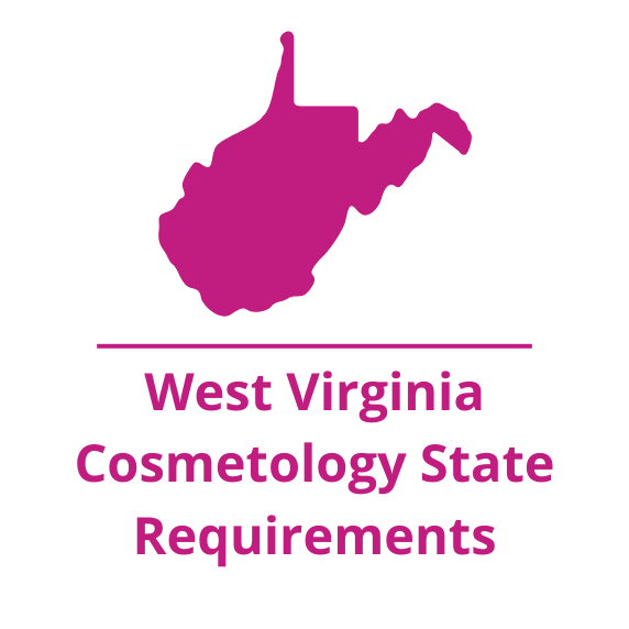 west virginia West Virginia Cosmetology State Requirements