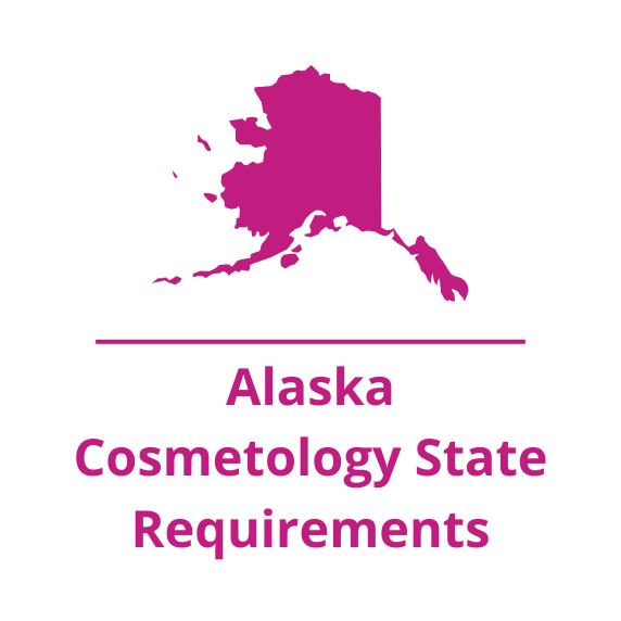 Alaska Cosmetology State Requirements