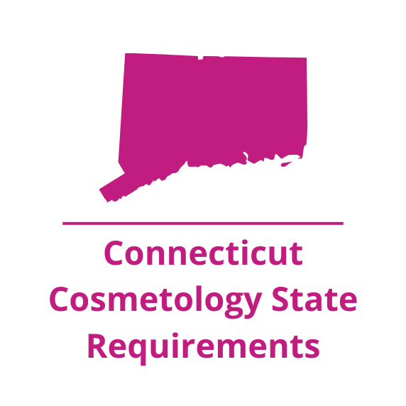 Connecticut Cosmetology State Requirements